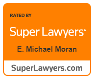 Rated By Super Lawyers | E. Michael Moran | SuperLawyers.com