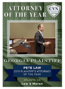 CVN 2019 | Attorney Of The Year | Georgia Plaintiff | Pete Law | 2019 Plaintiff's Attorney of The Year | Atlanta, GA | Law & Moran